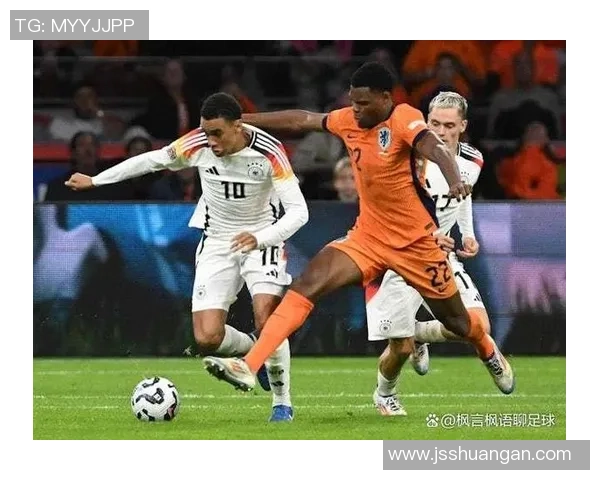 荷兰与德国足球对决前瞻及比赛结果预测分析